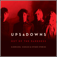 Ups & Downs - Out Of The Darkness