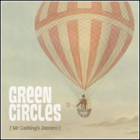 Green Circles - Mr Cocking's Descent