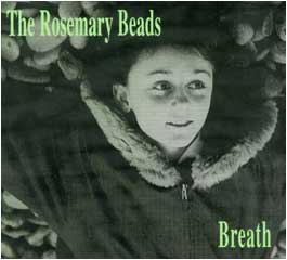 The Rosemary Beads - Breath