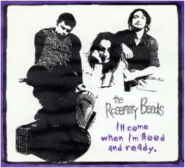 The Rosemary Beads - I'll Come When I'm Good And Ready